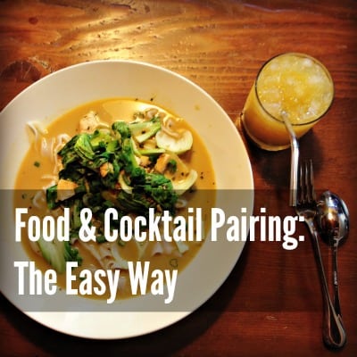 MTP – 14 – Food and Cocktail Pairing the Easy Way