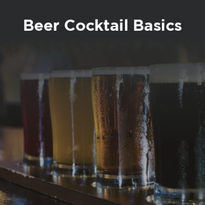 Beer Cocktail Basics with Chris Krause