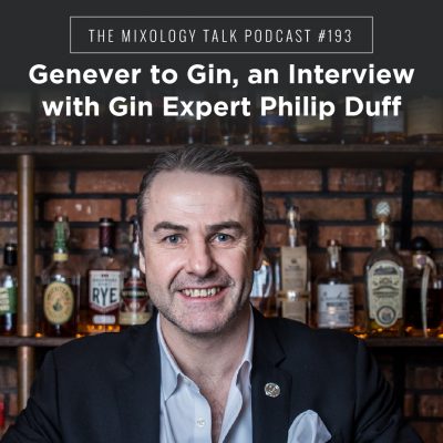 Genever to Gin, an Interview with Gin Expert Philip Duff